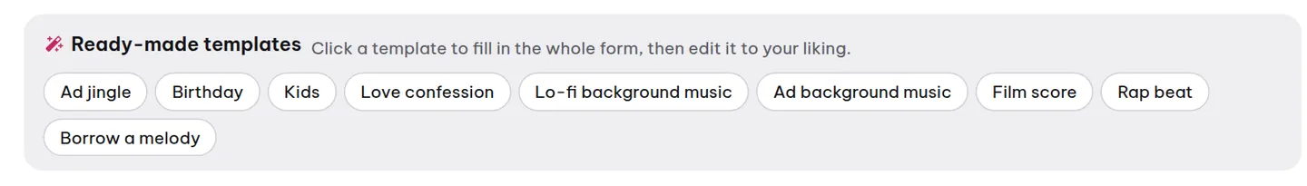 The "Ready-made templates" row at the top of the music maker: each template fills in the whole form for one use case.