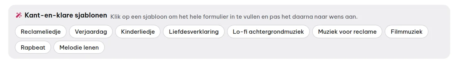De rij «Kant-en-klare sjablonen» bovenaan het formulier: elk sjabloon vult het hele formulier in voor één situatie.